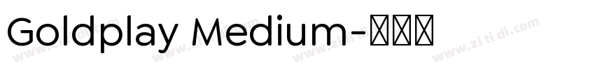 Goldplay Medium字体转换
